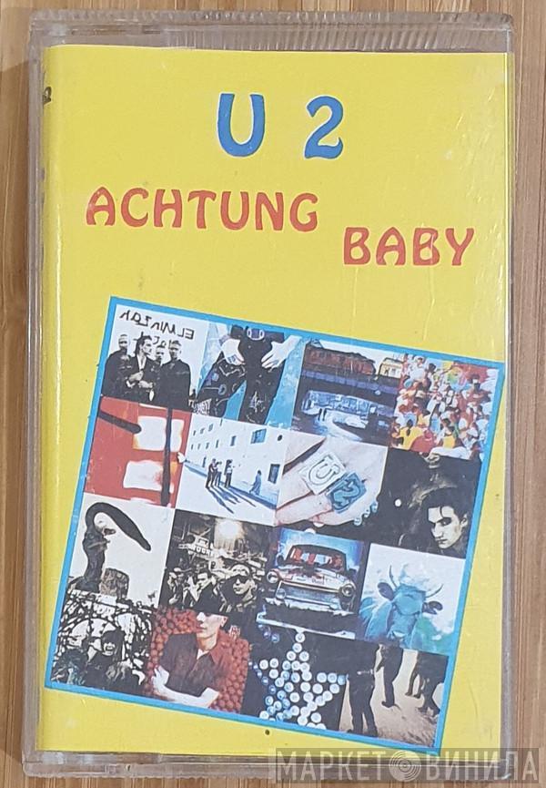  U2  - Achtung Baby