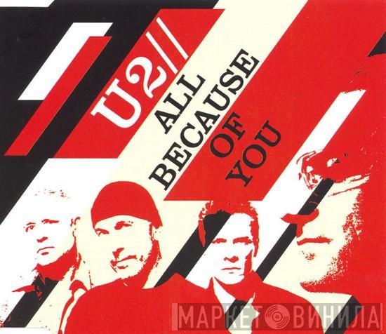  U2  - All Because Of You