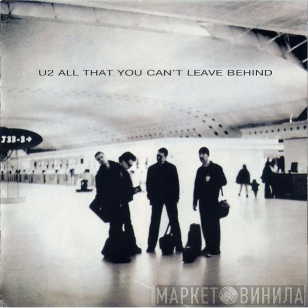  U2  - All That You Can't Leave Behind