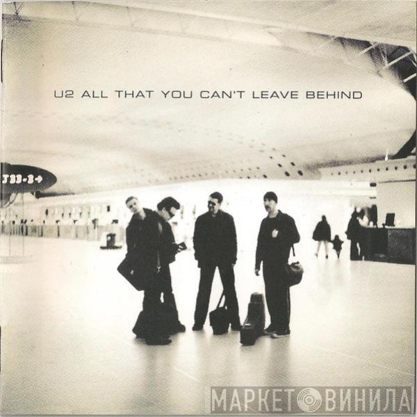  U2  - All That You Can't Leave Behind