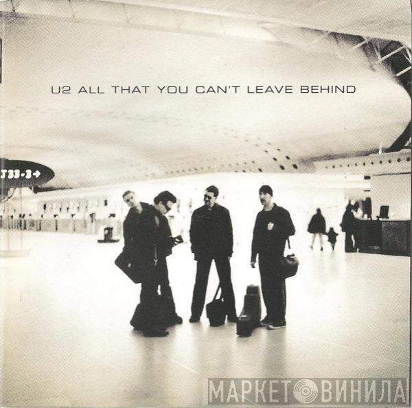  U2  - All That You Can't Leave Behind