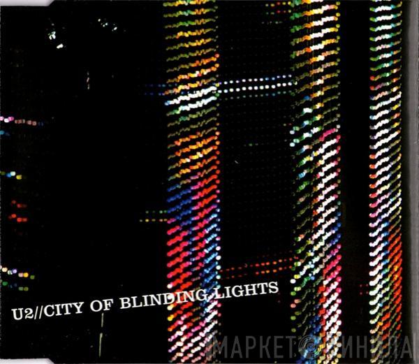 U2 - City Of Blinding Lights
