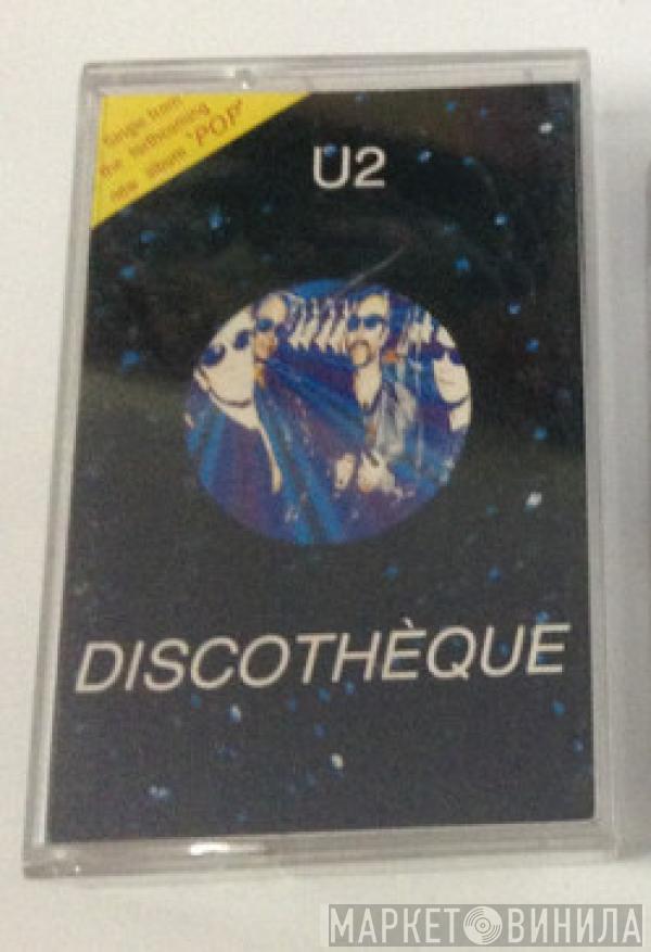  U2  - Discothèque