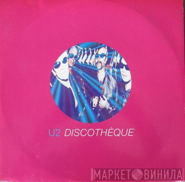  U2  - Discothèque