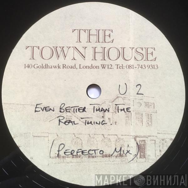  U2  - Even Better Than The Real Thing (Remixes)