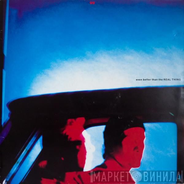  U2  - Even Better Than The Real Thing