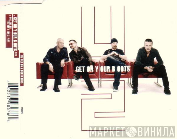  U2  - Get On Your Boots