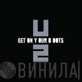  U2  - Get On Your Boots