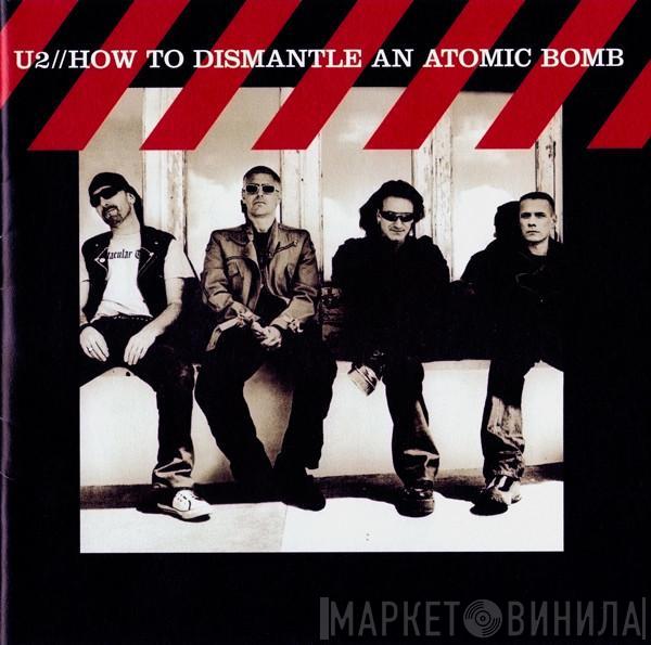  U2  - How To Dismantle An Atomic Bomb