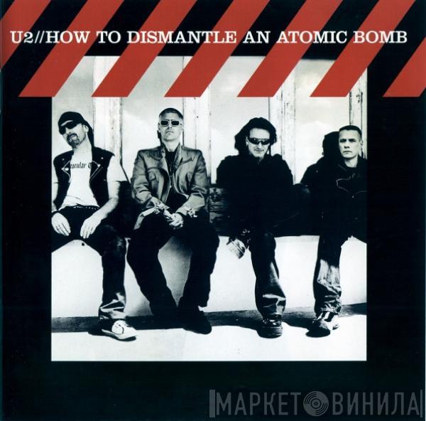 U2 - How To Dismantle An Atomic Bomb