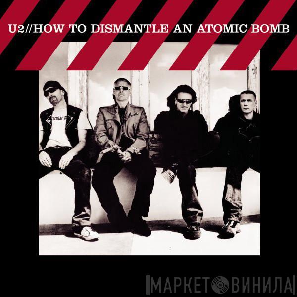  U2  - How To Dismantle An Atomic Bomb