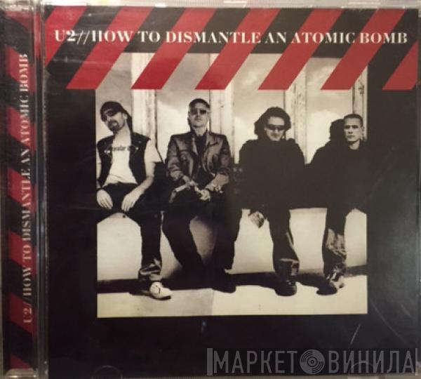  U2  - How To Dismantle An Atomic Bomb