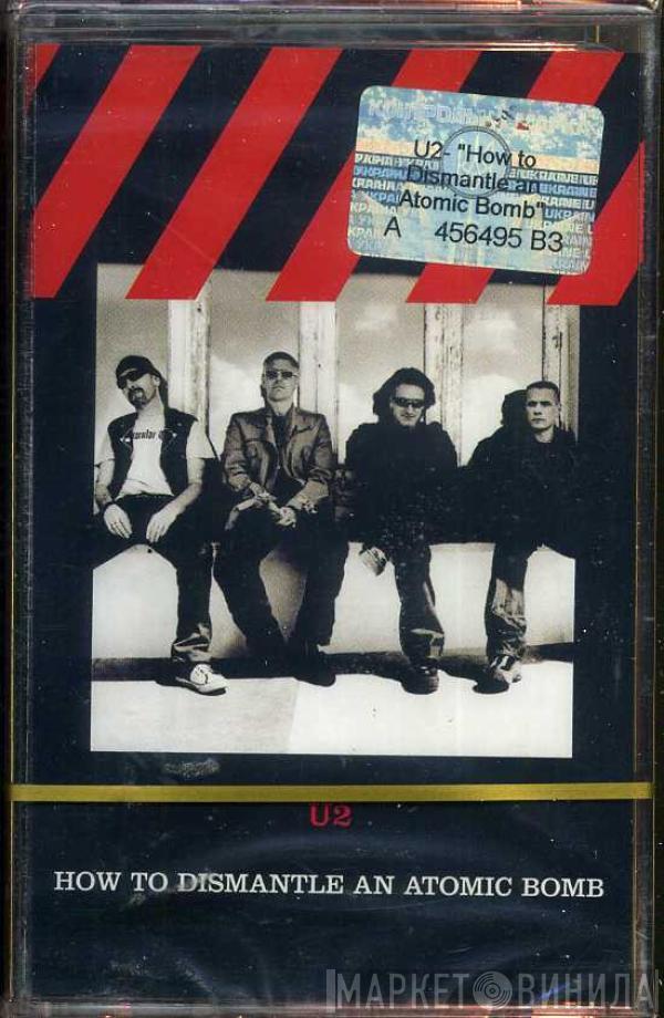  U2  - How To Dismantle An Atomic Bomb