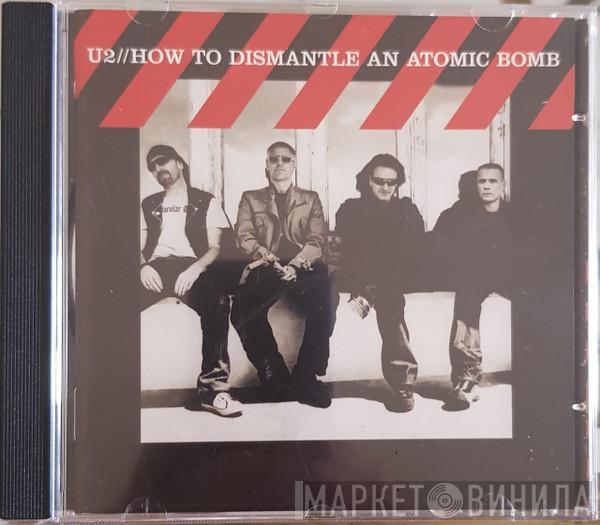  U2  - How To Dismantle An Atomic Bomb