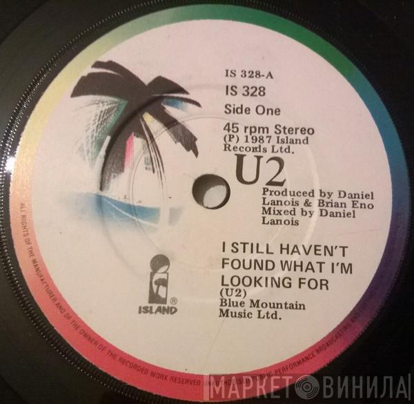  U2  - I Still Haven't Found What I'm Looking For