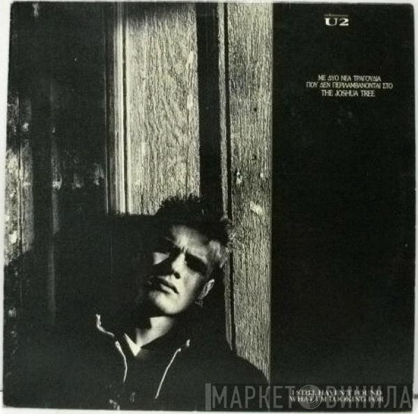  U2  - I Still Haven't Found What I'm Looking For