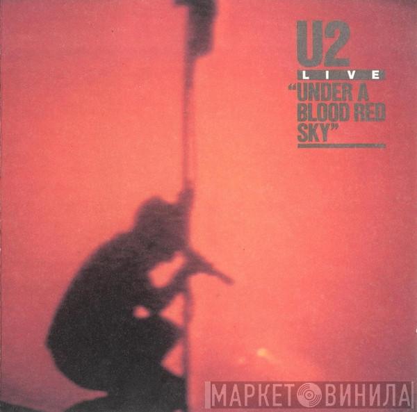 U2 - Live / Under A Blood Red Sky