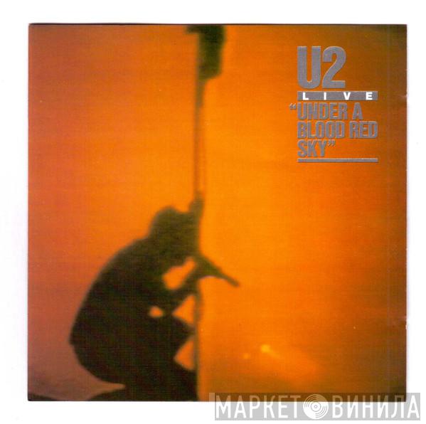 U2 - Live / Under A Blood Red Sky