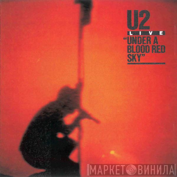  U2  - Live "Under A Blood Red Sky"