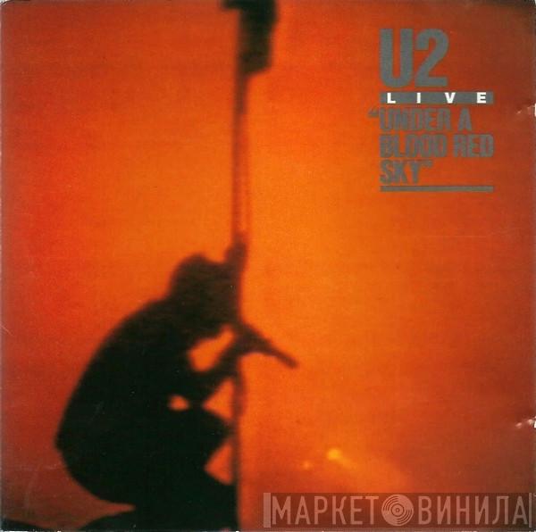  U2  - Live "Under A Blood Red Sky"