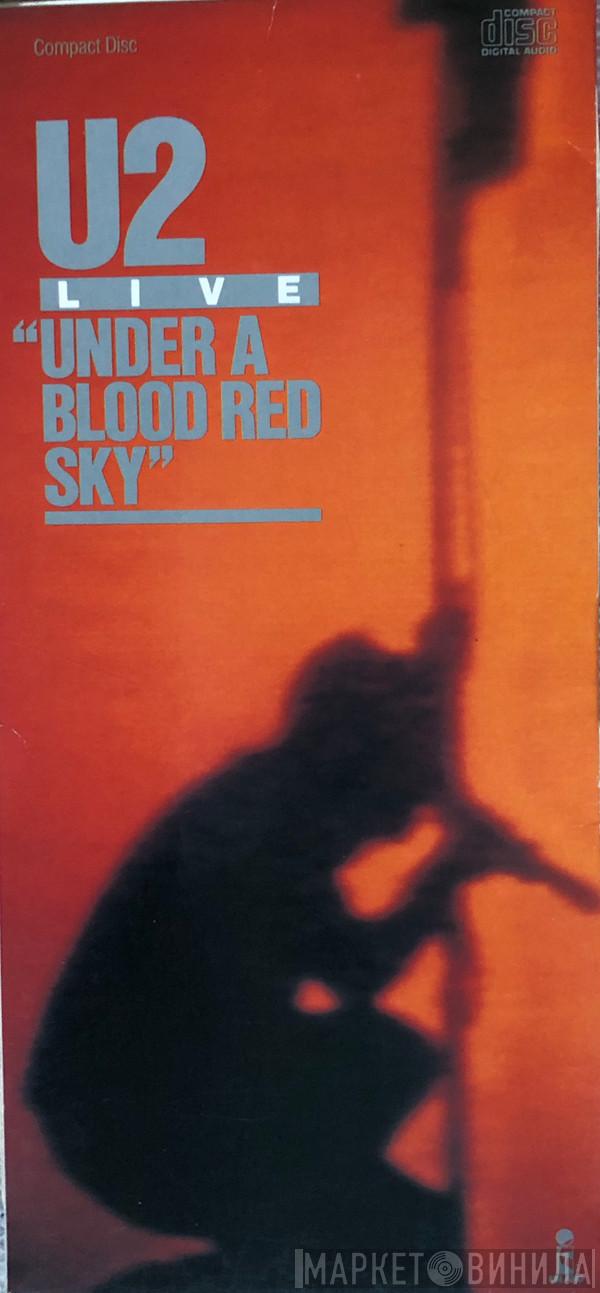 U2  - Live "Under A Blood Red Sky"
