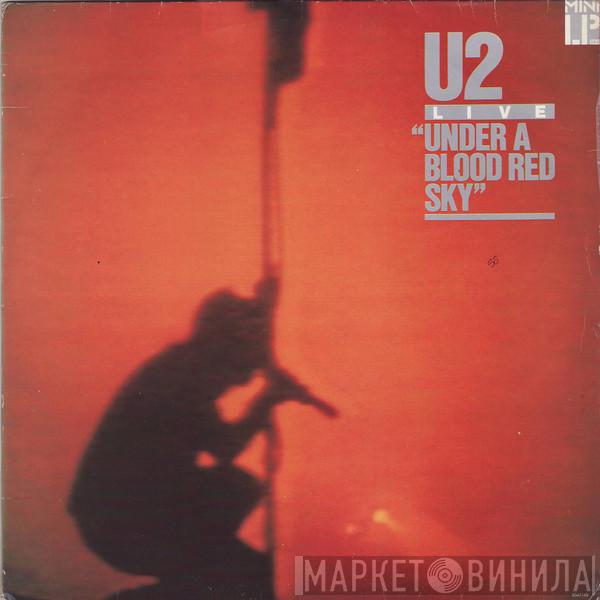 U2  - Live "Under A Blood Red Sky"