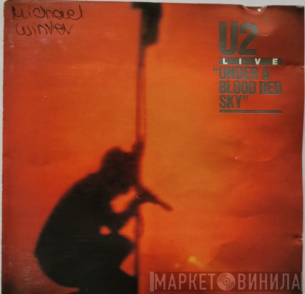  U2  - Live "Under A Blood Red Sky"