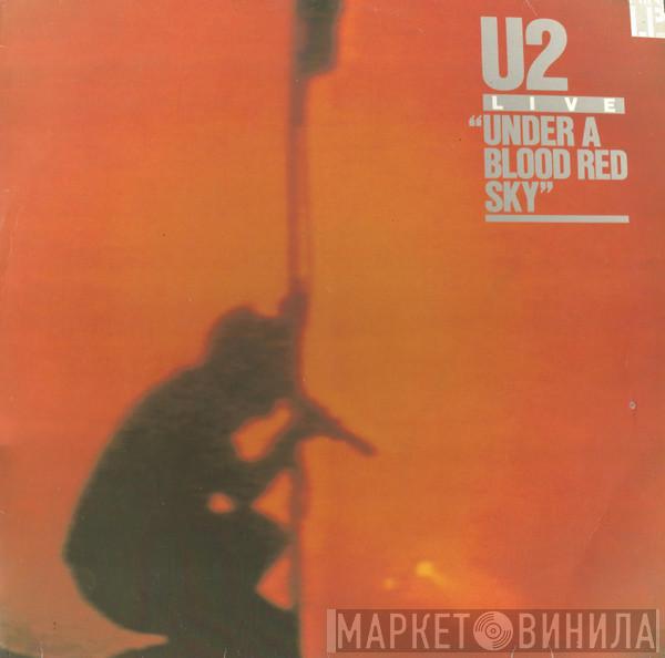  U2  - Live "Under A Blood Red Sky"