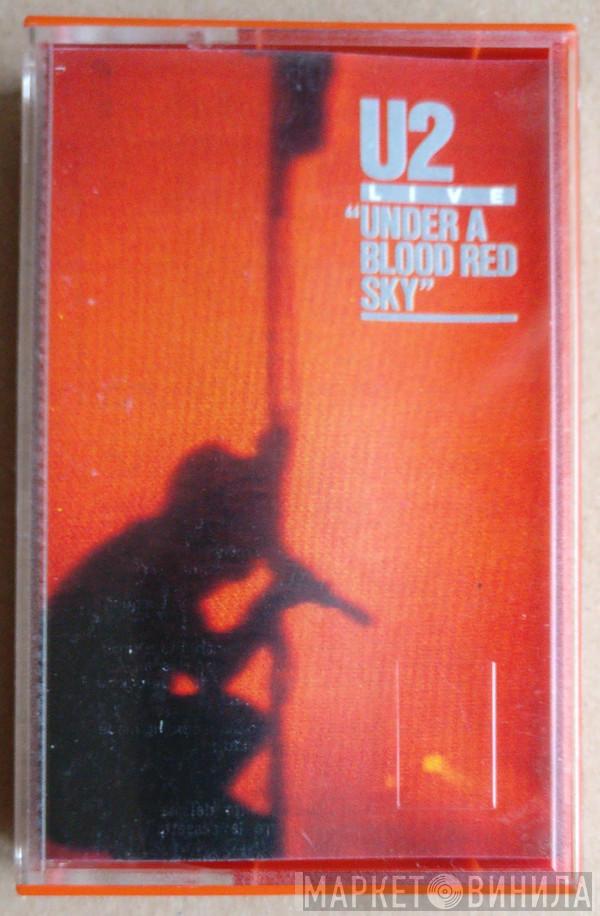  U2  - Live "Under A Blood Red Sky"