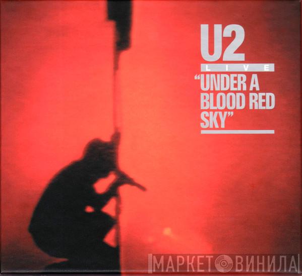  U2  - Live "Under A Blood Red Sky"