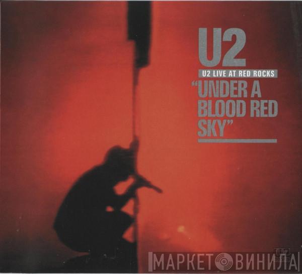  U2  - Live At Red Rocks "Under A Blood Red Sky"