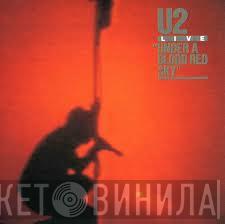  U2  - Live - Under A Blood Red Sky