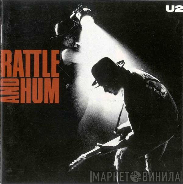  U2  - Rattle And Hum