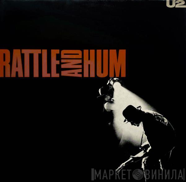  U2  - Rattle And Hum