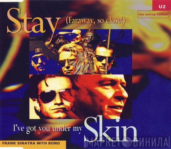  U2  - Stay (Faraway, So Close!) - The Swing Format
