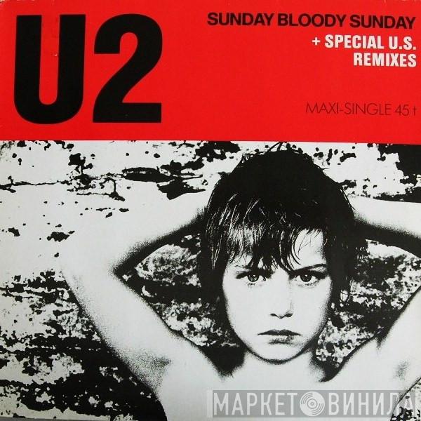  U2  - Sunday Bloody Sunday