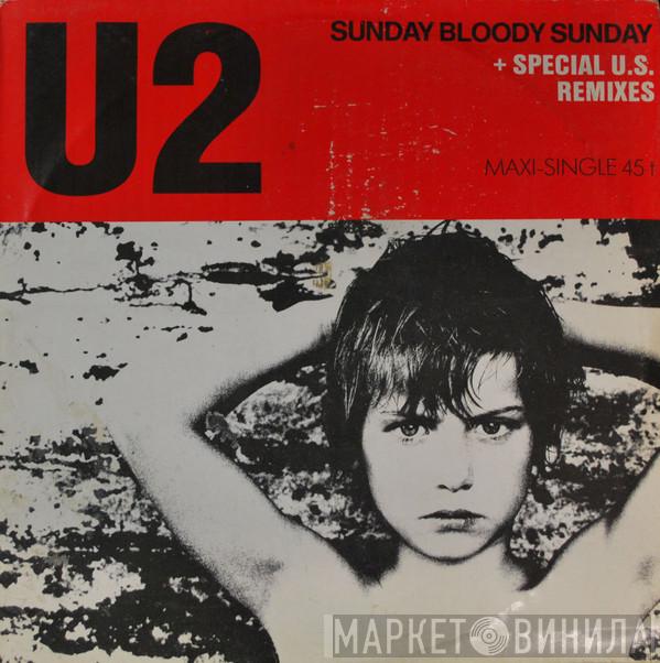  U2  - Sunday Bloody Sunday
