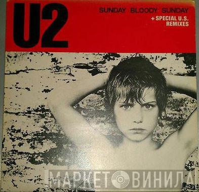  U2  - Sunday Bloody Sunday