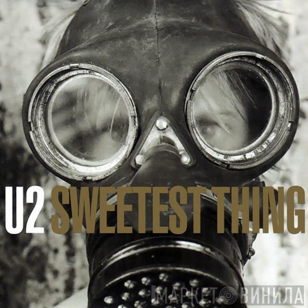  U2  - Sweetest Thing