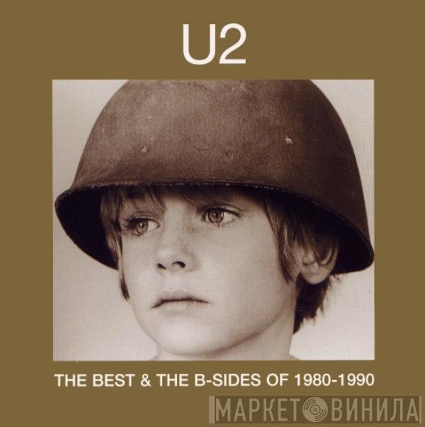  U2  - The Best & The B-Sides Of 1980-1990