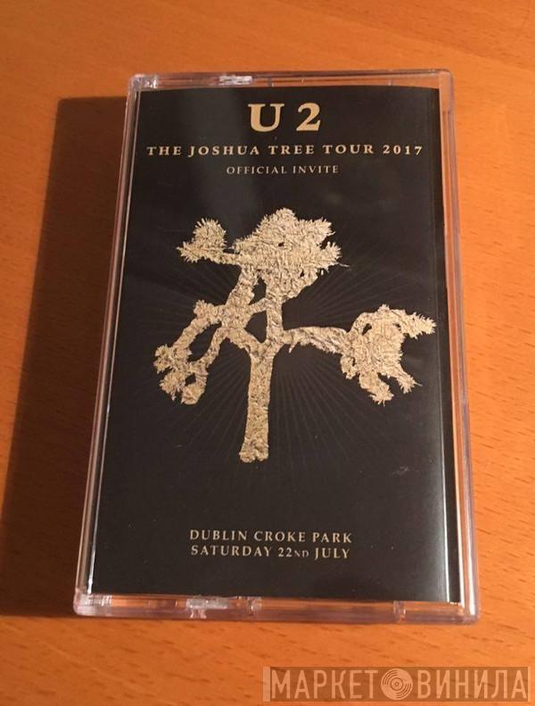 U2  - The Joshua Tree Tour 2017 Official Invite: Dublin Croke Park, Saturday 22nd July