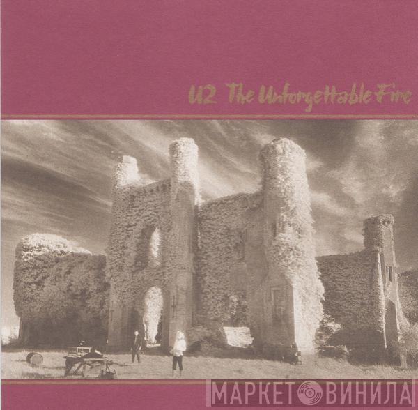  U2  - The Unforgettable Fire