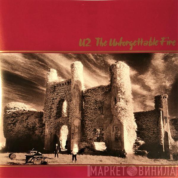  U2  - The Unforgettable Fire