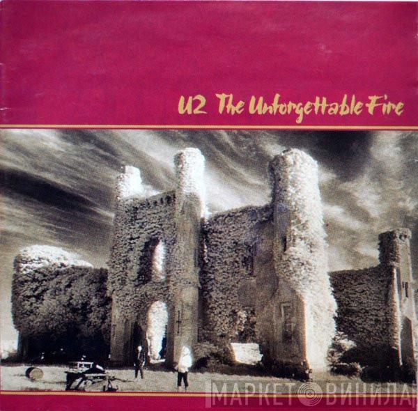  U2  - The Unforgettable Fire