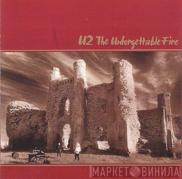  U2  - The Unforgettable Fire