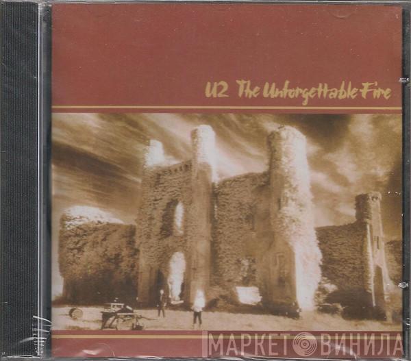  U2  - The Unforgettable Fire
