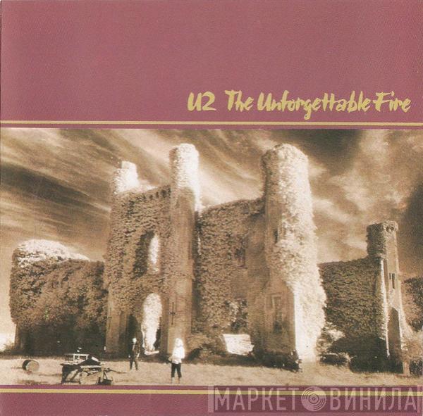  U2  - The Unforgettable Fire