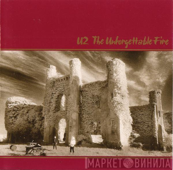  U2  - The Unforgettable Fire