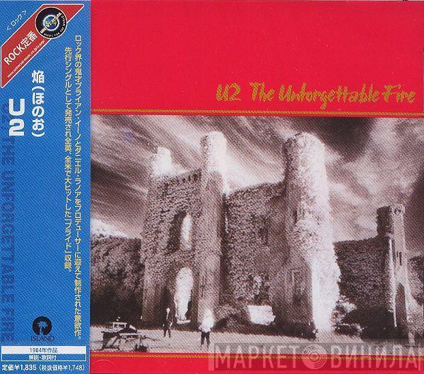  U2  - The Unforgettable Fire