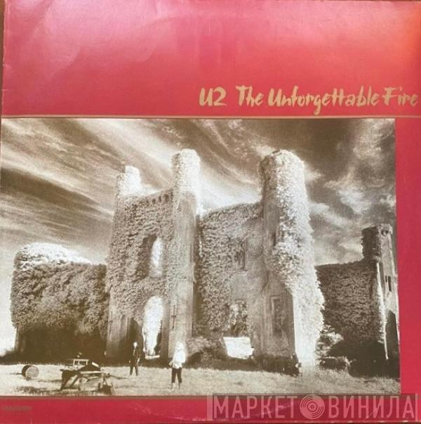  U2  - The Unforgettable Fire